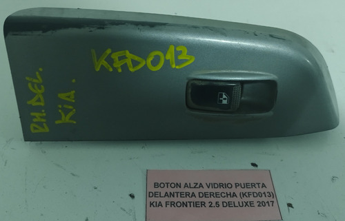 Botón Alza Vidrio Puerta Del/ Der Kia Frontier 2.5 2017 