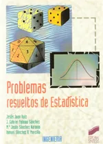 Comprar Libro Problemas Resueltos De Estadistica De Jesus Juan Ruiz