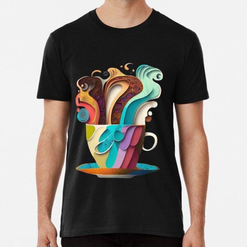 Remera Una Taza De Colores Increíbles Algodon Premium