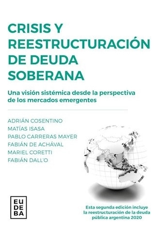 Crisis Y Reestructuracion De Deuda Soberana - Cosentino