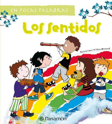 Los Sentidos, De Martí, Meritxell;monreal, Violeta. Editorial Parramon, Tapa Pasta Blanda, Edición 2 En Español, 2014