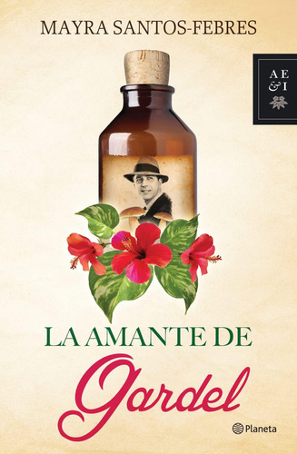 Libro: La Amante De Gardel (spanish Edition)