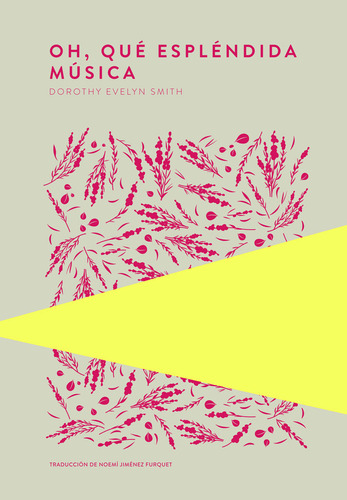 Oh Que Esplendida Musica, De Dorothy Evelyn Smith. Editorial Trotalibros En Español