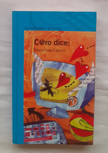 Caro Dice Maria Ines Falconi Libro Original Oferta 