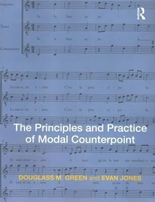 The Principles And Practice Of Modal Counterpoint - Dougl...