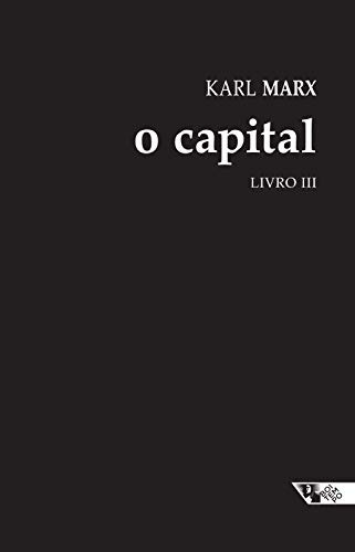 Libro O Capital [livro Iii] Crítica Da Economia Política O P