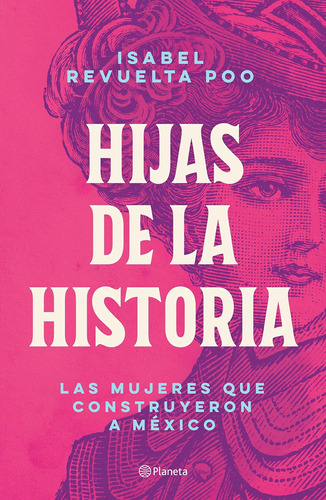 Libro Hijas De La Historia - Isabel Revuelta Poo