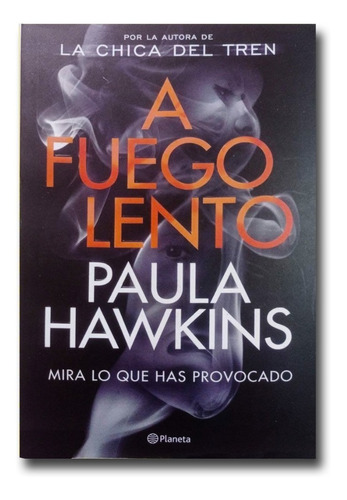 A Fuego Lento Paula Hawkins Libro Físico