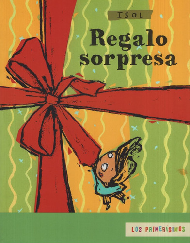 Libro Regalo Sorpresa - Isol, de Isol. Editorial Fondo de Cultura Económica, tapa blanda en español, 2011