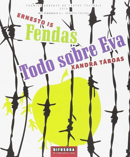 Libro Fendas/todo Sobre Eva - Is, Ernesto/taboas, Xandra