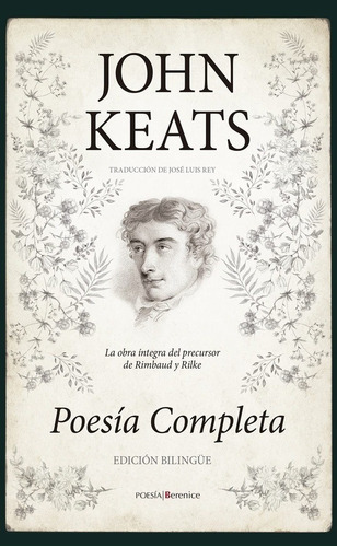 Poesia Completa. John Keats - John Keats, De John Keats. Editorial Berenice En Español