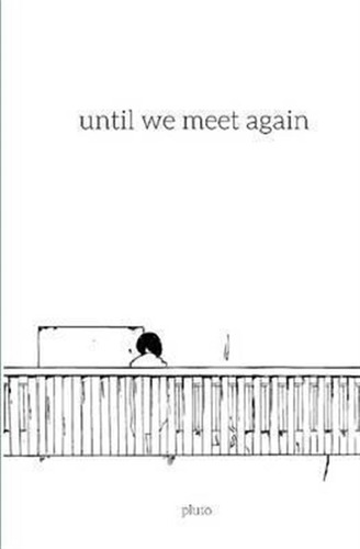 Until We Meet Again - Ileena Irving