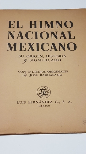 Libro El Himno Nacional Mexicano Ilustrado Y Explicado | MercadoLibre