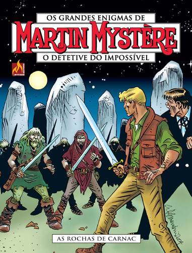 Martin Mystère - volume 19: As rochas de Carnac, de Bilotta, Alessandro. Editorial Mythos, capa mole em português, 2020