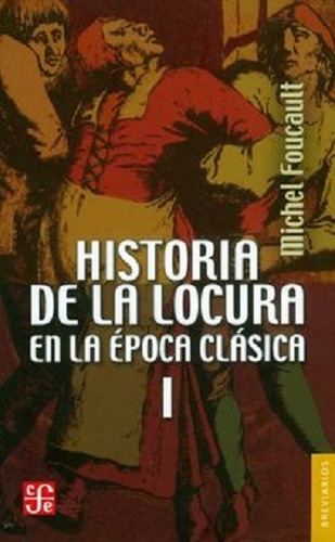 Libro Historia De La Locura Autor Michelle Focault