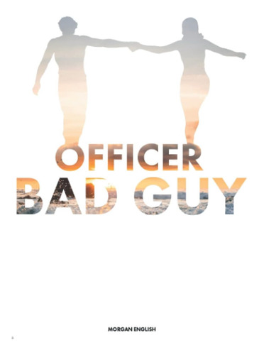 Libro En Inglés: Officer Bad Guy (bad Guy Series)