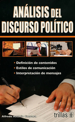 Analisis Del Discurso Politico.: Definicion De Contenidos, E