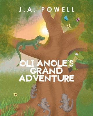 Libro Oli Anole's Grand Adventure - Powell, J. A.