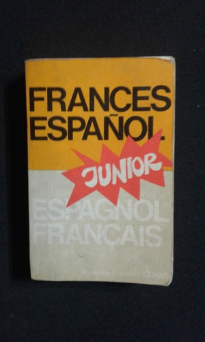 Frances Español Espagnol Francais Diccionario Junior