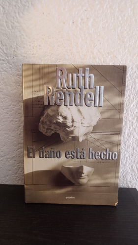 El Daño Está Hecho - Ruth Rendell