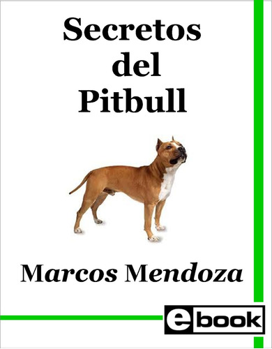 Pitbull Libro Entrenamiento Cachorro Adulto Crianza Canina