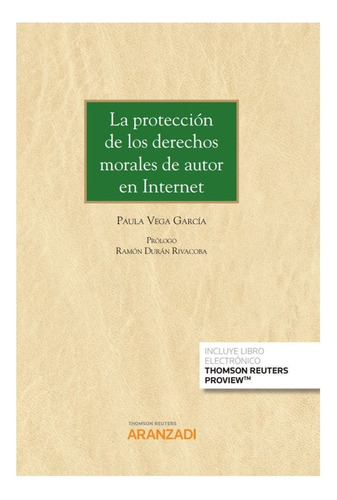 Proteccion De Los Derechos Morales De Autor En Internet, De Vega Garcia,paula. Editorial Aranzadi En Español