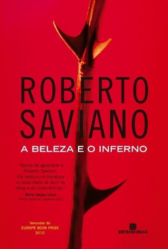 A Beleza E O Inferno, De Roberto Saviano., Vol. Único. Editora Bertrand Brasil, Capa Mole Em Português