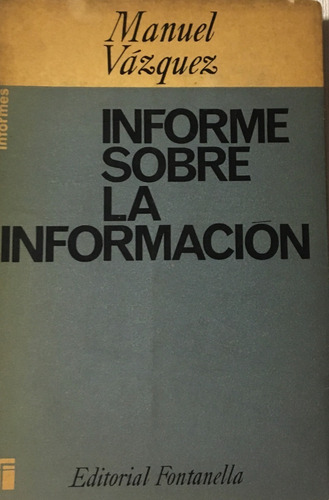 Libro Antiguo Informe Sobre La Informacion Manuel Vazquez