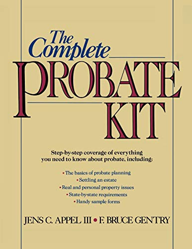 The Complete Probate Kit (en Inglés) / Appel Iii, Jens C. ; 