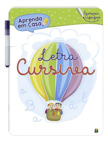 Aprenda Em Casa - Escreva E Apague: Letra Cursiva, De © Todolivro Ltda.. Editora Todolivro Distribuidora Ltda., Capa Mole, Edição 1ª Edição Em Português, 2020