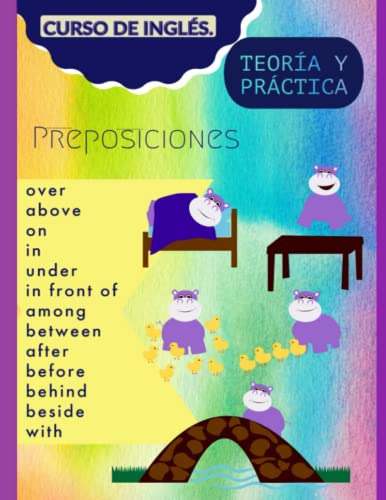 Curso De Ingles Teoria Y Practica: Preposiciones: Over Above