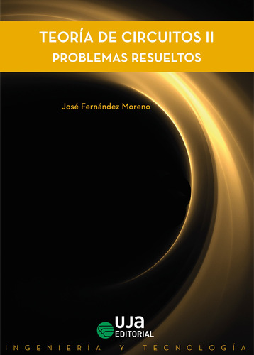 Teoría De Circuitos Ii - Fernández Moreno, José  - *