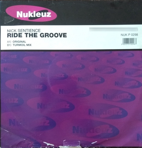 Lp Dance De Dj Nick Sentience - Ride The Groove, House Under