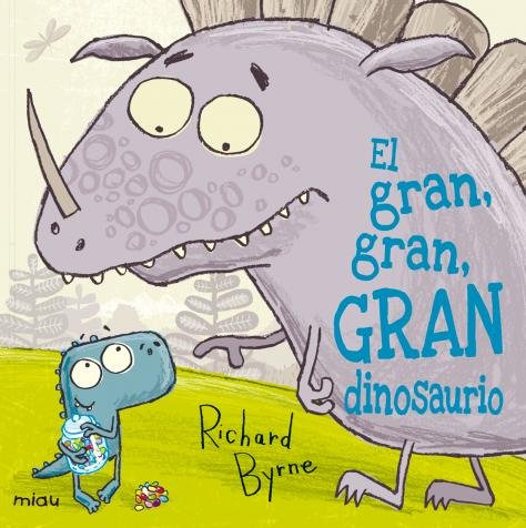 Gran Gran Gran Dinosaurio,el - Byrne,richard