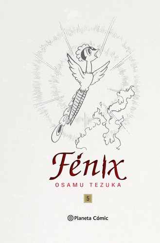 Fãâ©nix Nã⺠05/12 (trazado), De Tezuka, Osamu. Editorial Planeta Cómic, Tapa Dura En Español