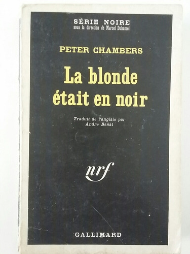 La Blonde Était En Noir. Por Peter Chambers.