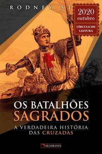 Libro Batalhoes Sagrados A Verdadeira Historia Das Cru De St