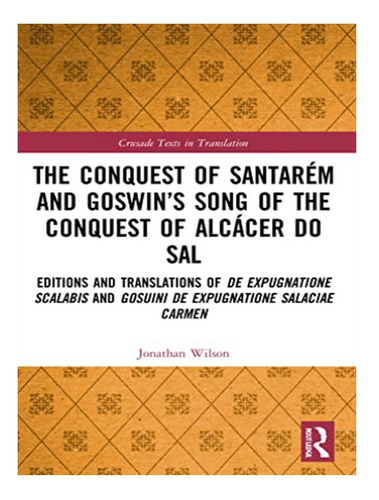 The Conquest Of Santarém And Goswins Song Of The Conq. Eb16