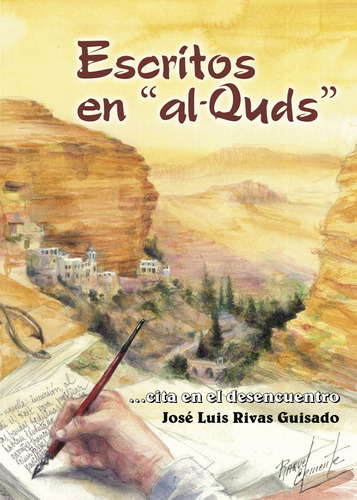 Escritos En Al-quds, De Rivas Guisado , Jose Luis.. Grupo Editorial Círculo Rojo Sl, Tapa Blanda, Edición 1.0 En Español, 2017