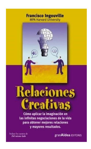 Relaciones Creativas Aplicar Imaginacion Para Negociaciones