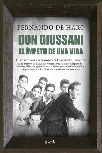 Libro Don Giussani El Impetu De Una Vida - Haro Izquierdo...