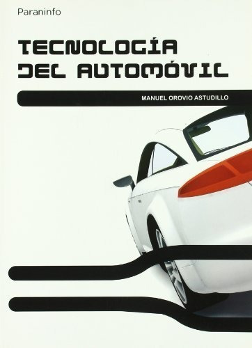Tecnologia Del Automovil - Orovio Astudillo,manuel