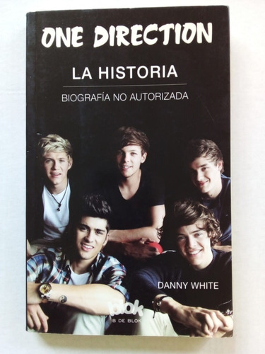 One Direction La Historia - White - B De Blok 2012 - U