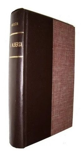 Alberdi Ensayo Critico Garcia Merou 1890 Constitucion Bases (Usado)