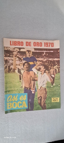 Así Es Boca. Libro De Oro 1970 C/ Póster Central