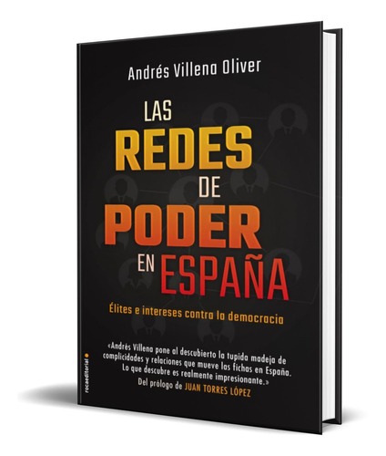 Redes De Poder En España, De Andres Villena. Editorial Roca Editorial De Libros, Tapa Blanda En Español, 2019