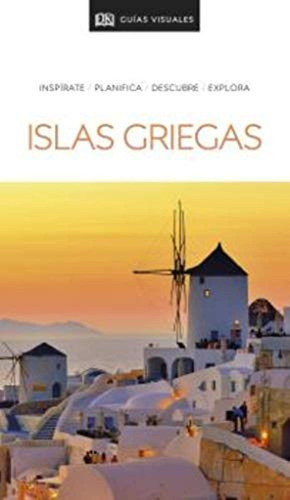 GuÃÂa Visual Islas griegas, de Varios autores. Editorial Dk, tapa blanda en español
