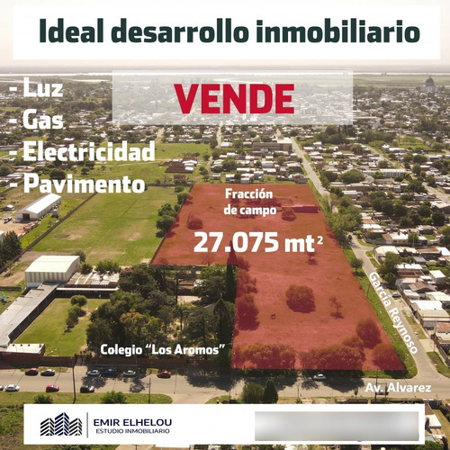 Fraccion De Campo De 27.075 Mt² (ideal Proyecto O Loteo)