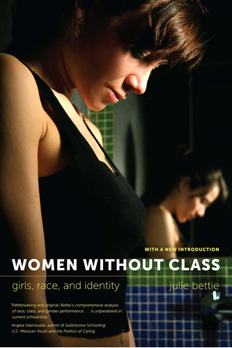 Libro Women Without Class: Girls, Race, And Identity Nuevo