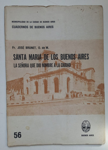 Santa María De Los Buenos Aires - Fr. José Brunet O. De M.